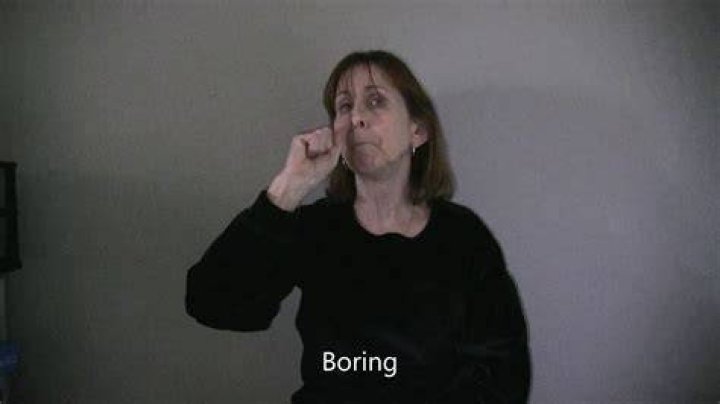 How do you sign boring in ASL?