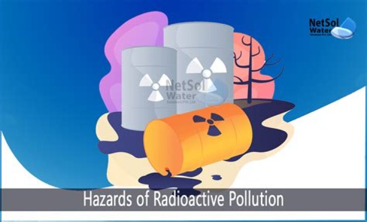 What do you mean by radioactive pollution?
